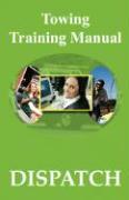 Vorderes Coverbild Towing Training Manual: Dispatch