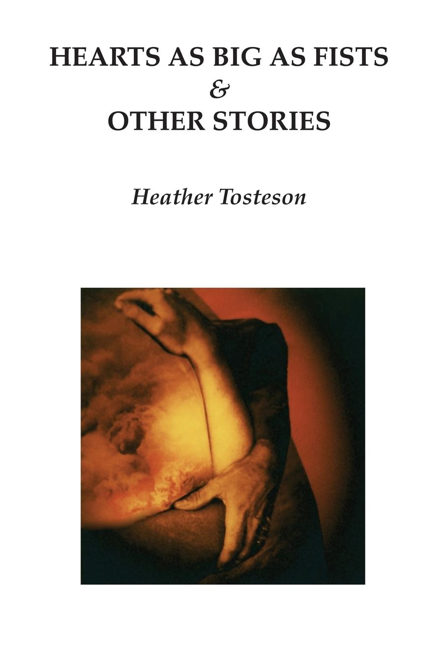 Vorderes Coverbild Hearts as Big as Fists & Other Stories