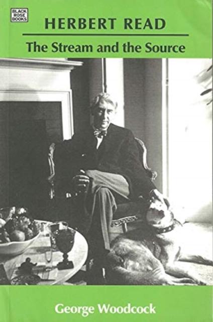 Vorderes Coverbild Herbert Read: The Stream and the Source - The Stream and the Source