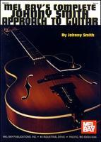 Vorderes Coverbild Mel Bay's Complete Johnny Smith Approach to Guitar