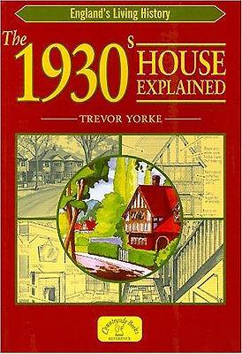 Vorderes Coverbild The 1930s House Explained