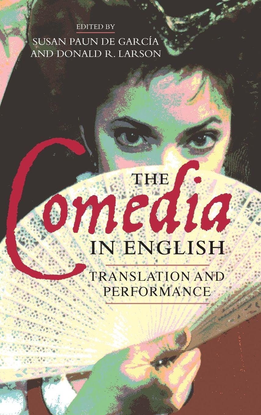 Vorderes Coverbild Comedia in English Translation and Performance