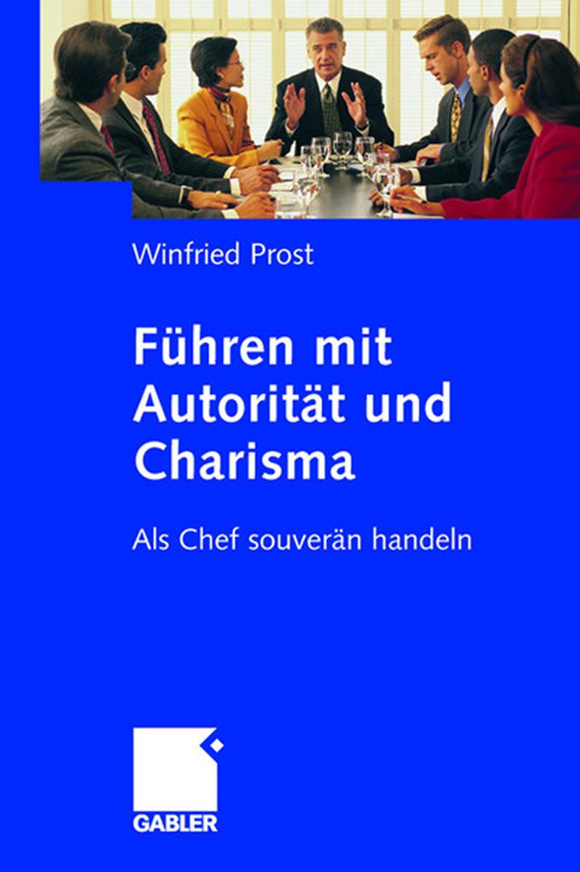 Vorderes Coverbild Führen mit Autorität und Charisma