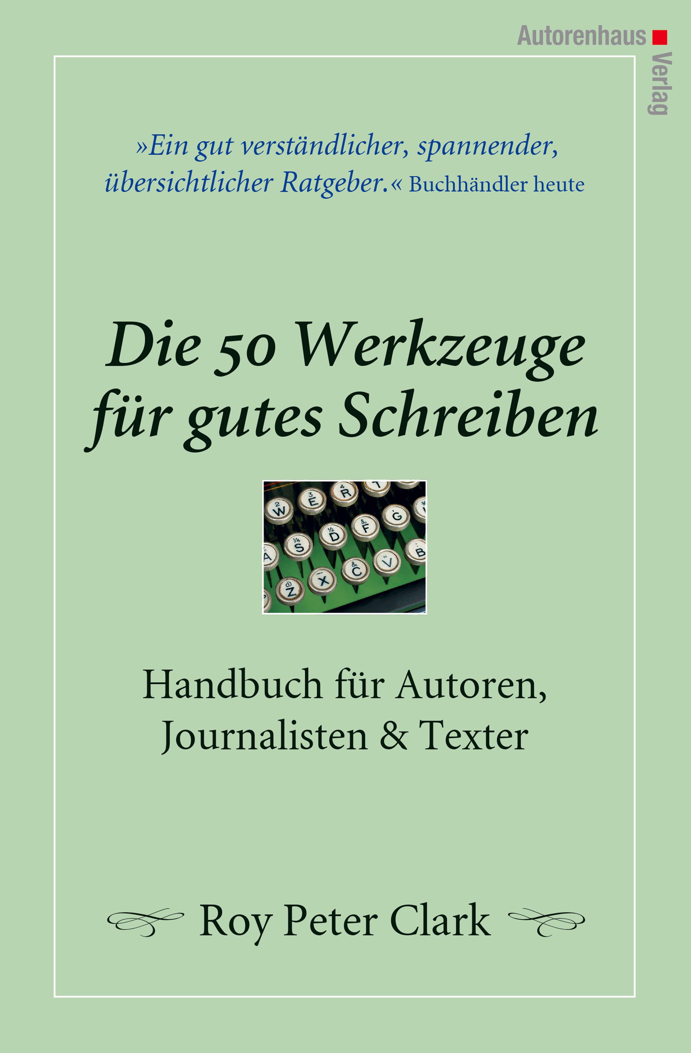Vorderes Coverbild Die 50 Werkzeuge für gutes Schreiben