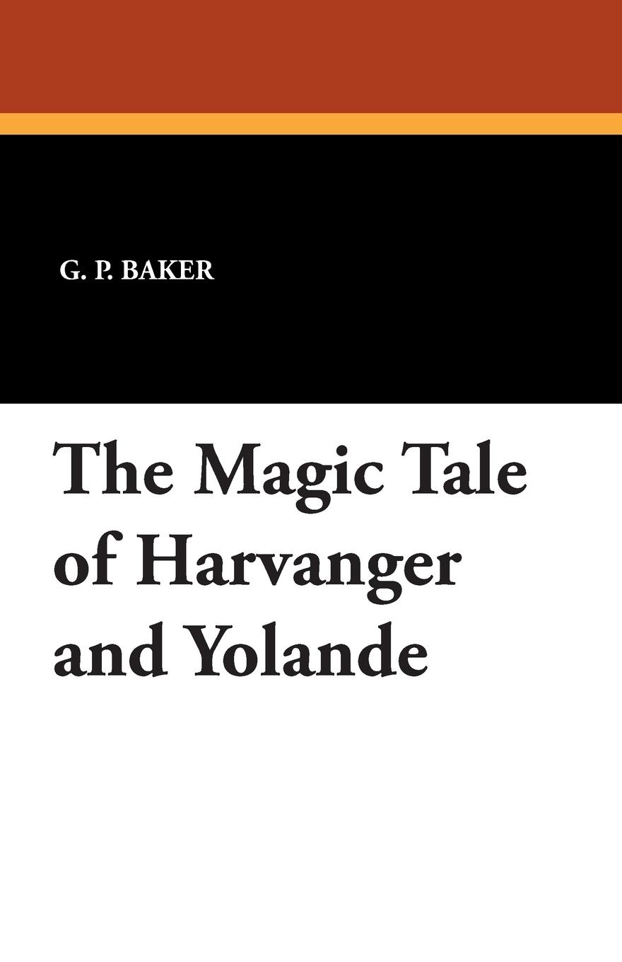 Vorderes Coverbild The Magic Tale of Harvanger and Yolande