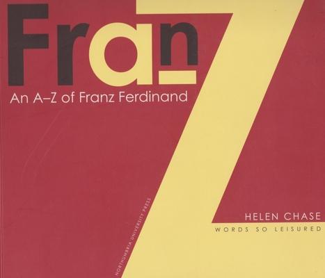Vorderes Coverbild A-Z of Franz Ferdinand