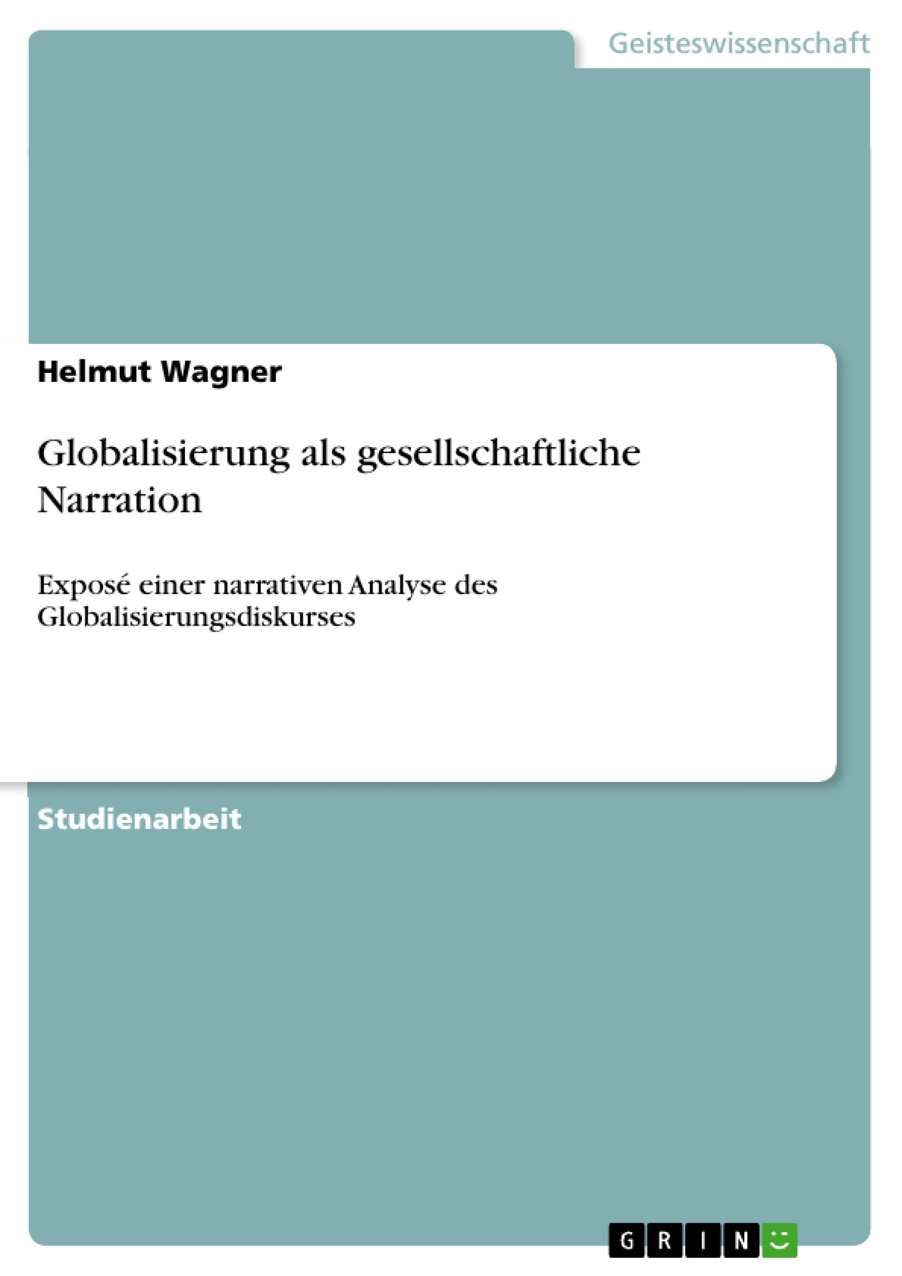 Vorderes Coverbild Globalisierung als gesellschaftliche Narration
