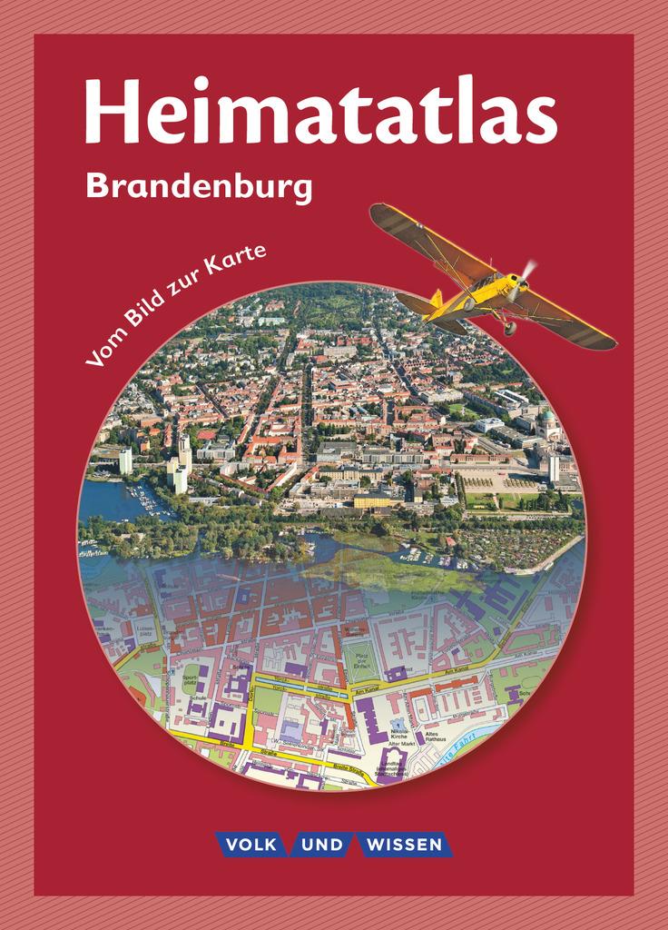 Vorderes Coverbild Heimatatlas für die Grundschule Brandenburg. Vom Bild zur Karte