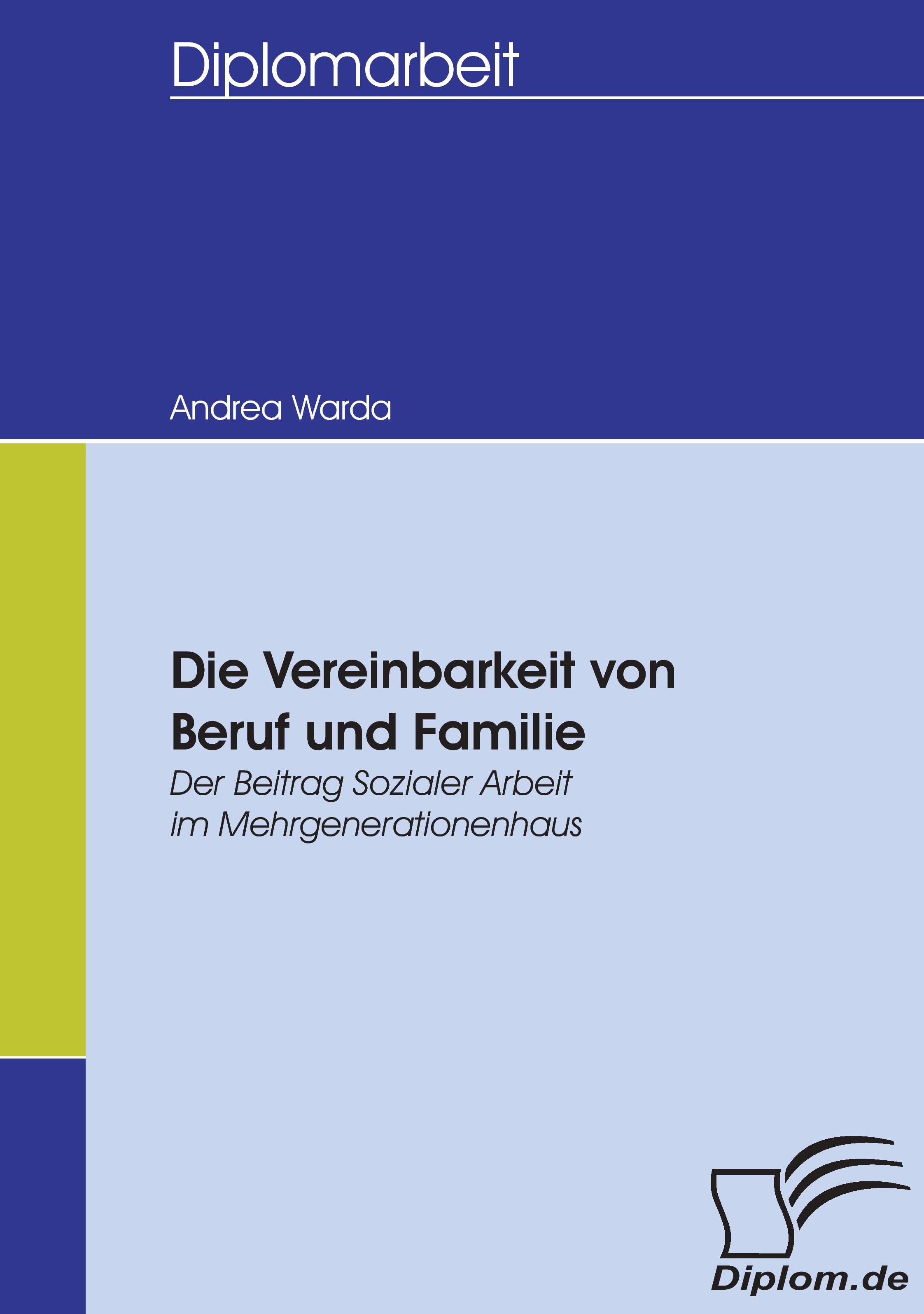 Vorderes Coverbild Die Vereinbarkeit von Beruf und Familie