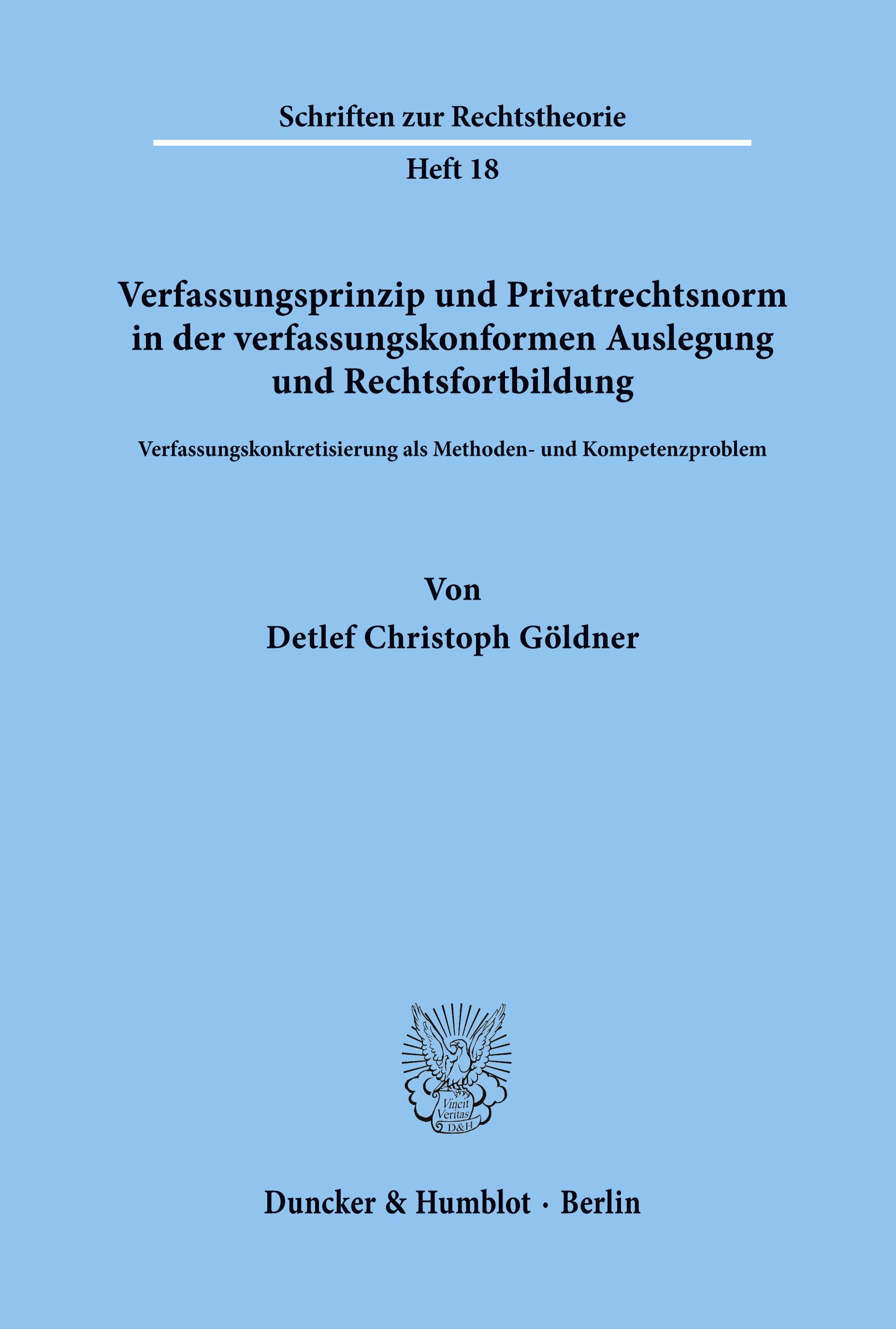 Vorderes Coverbild Verfassungsprinzip und Privatrechtsnorm in der verfassungskonformen Auslegung und Rechtsfortbildung.