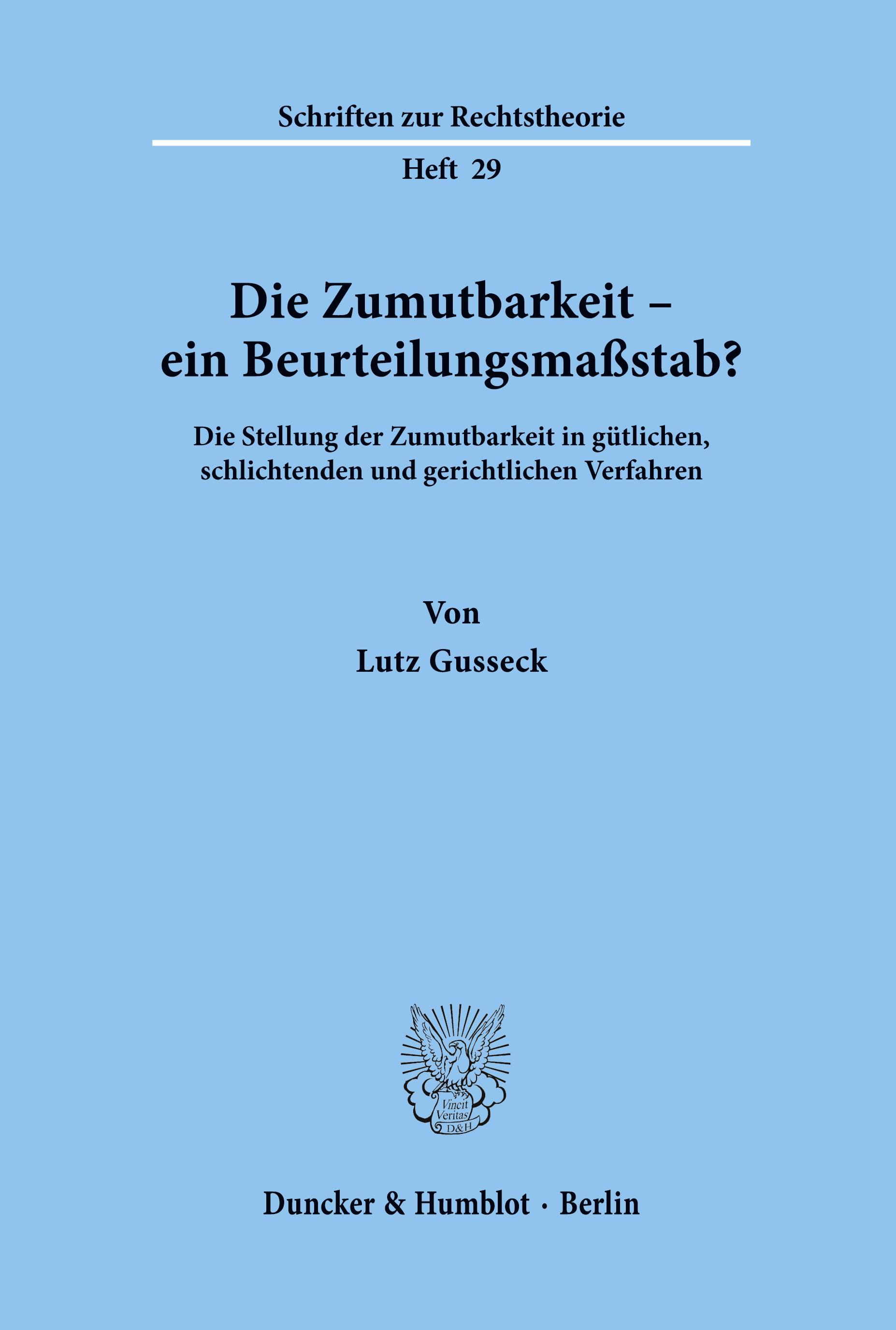 Vorderes Coverbild Die Zumutbarkeit - ein Beurteilungsmaßstab?
