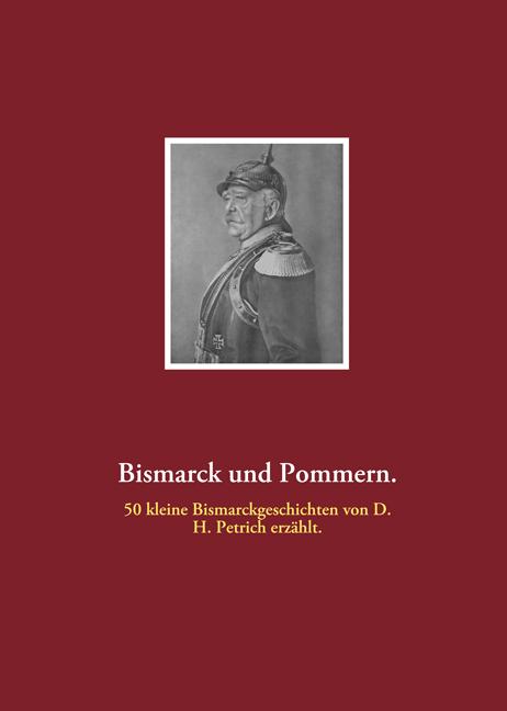 Vorderes Coverbild Bismarck und Pommern.