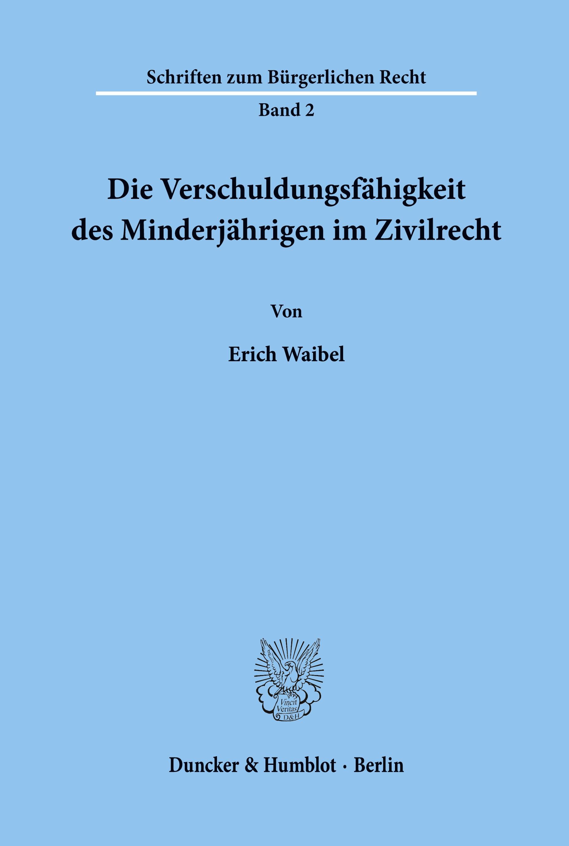 Vorderes Coverbild Die Verschuldungsfähigkeit des Minderjährigen im Zivilrecht.