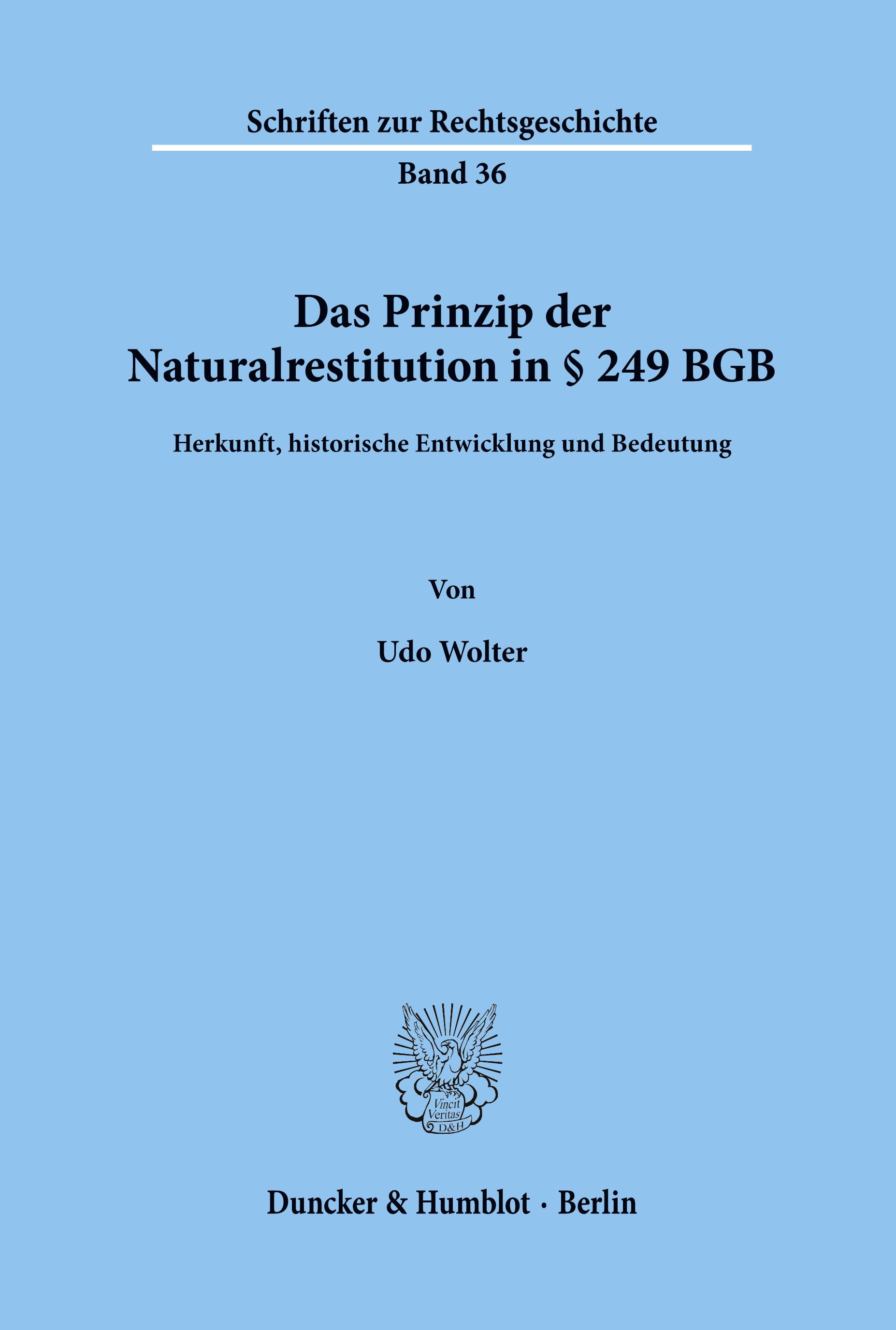 Vorderes Coverbild Das Prinzip der Naturalrestitution in § 249 BGB.