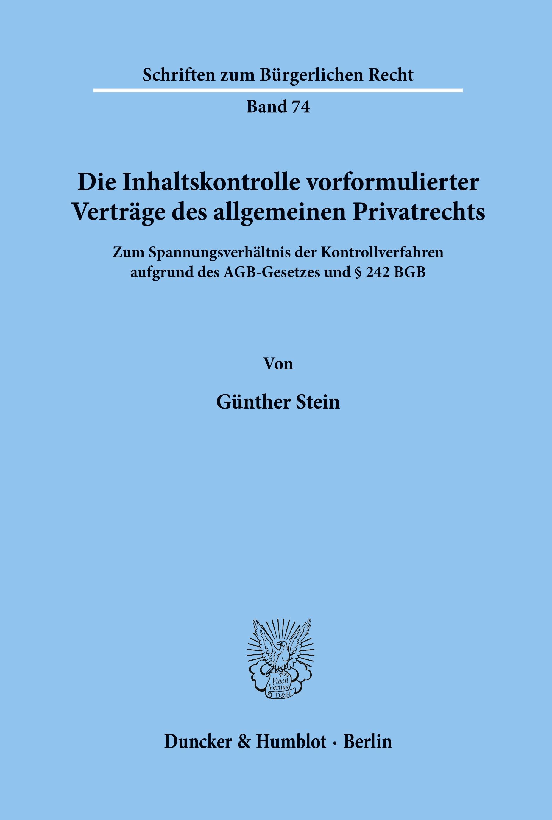 Vorderes Coverbild Die Inhaltskontrolle vorformulierter Verträge des allgemeinen Privatrechts.