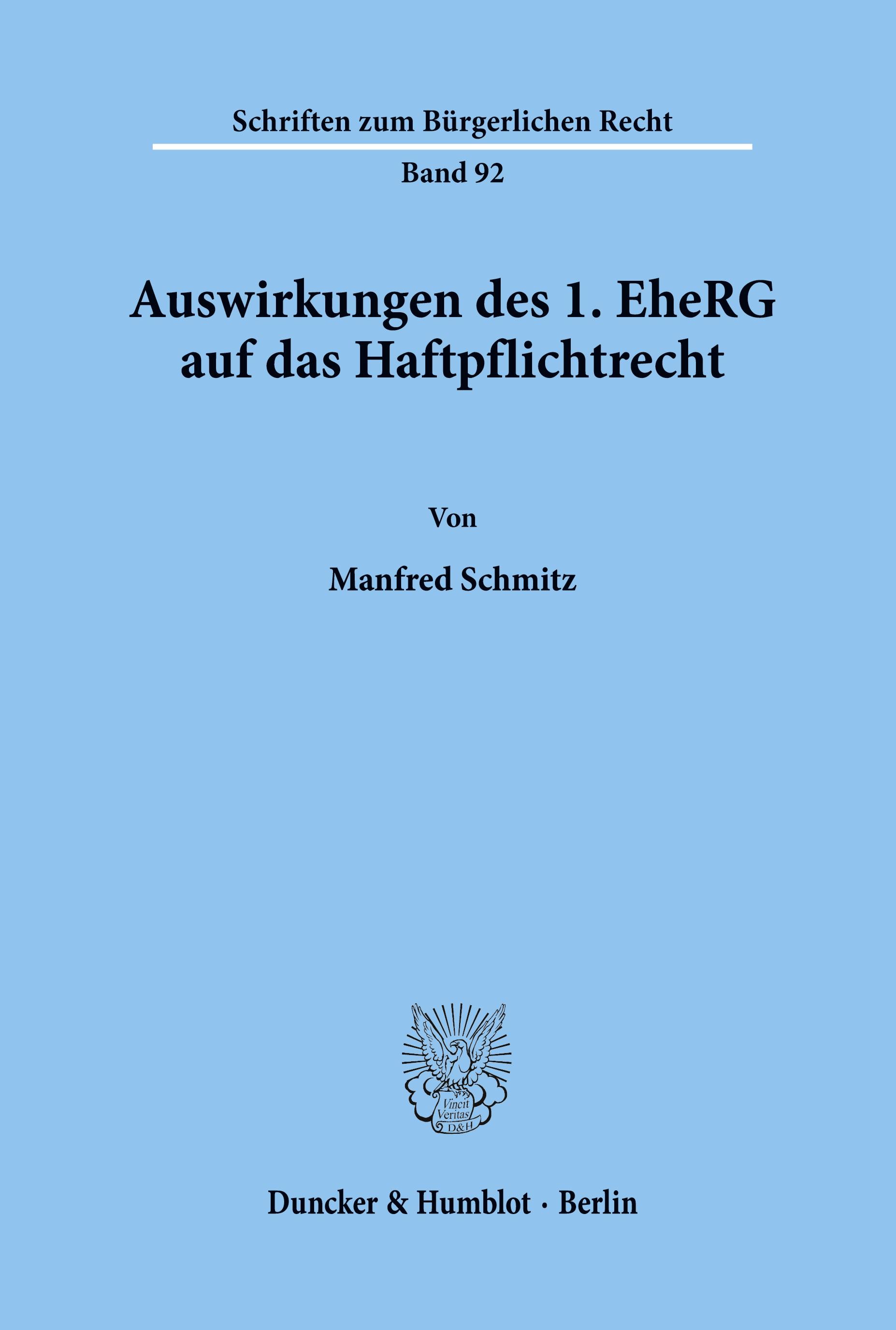 Vorderes Coverbild Auswirkungen des 1. EheRG auf das Haftpflichtrecht.