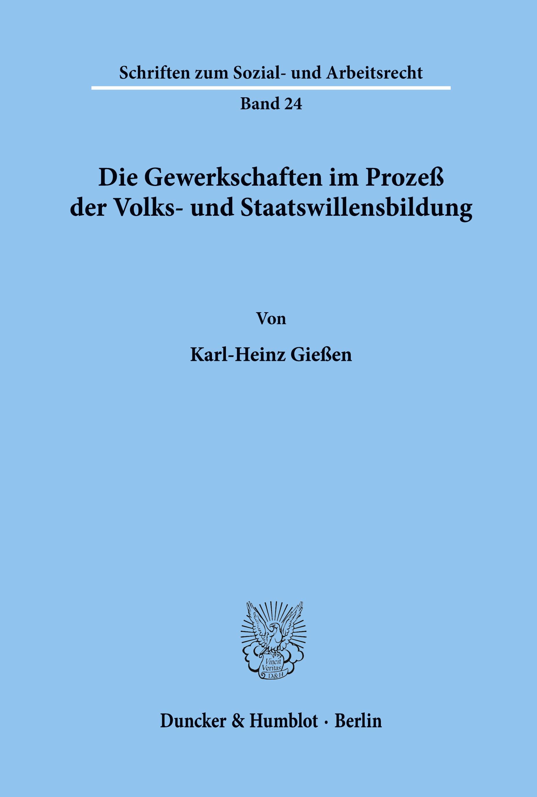 Vorderes Coverbild Die Gewerkschaften im Prozeß der Volks- und Staatswillensbildung.