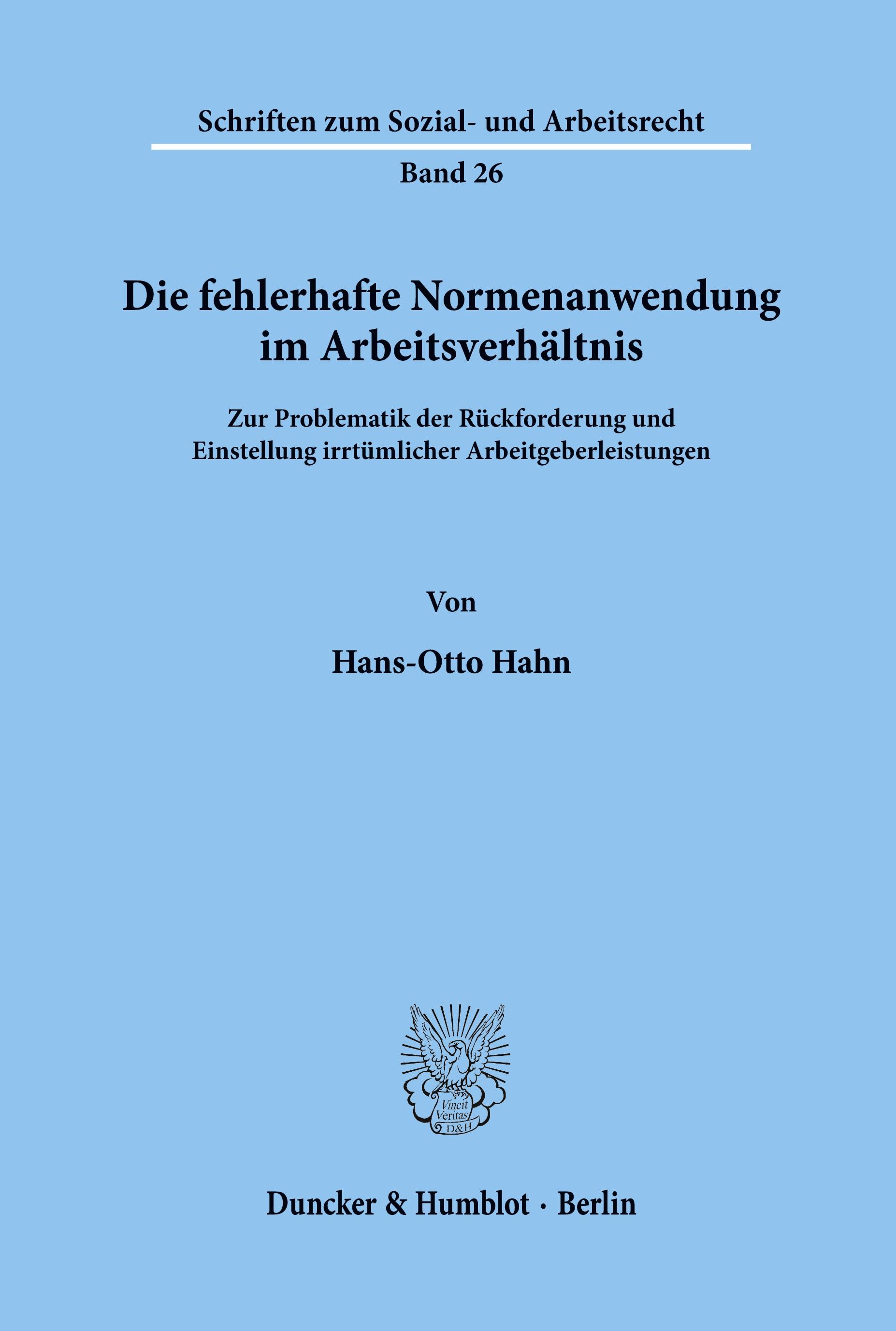 Vorderes Coverbild Die fehlerhafte Normenanwendung im Arbeitsverhältnis.