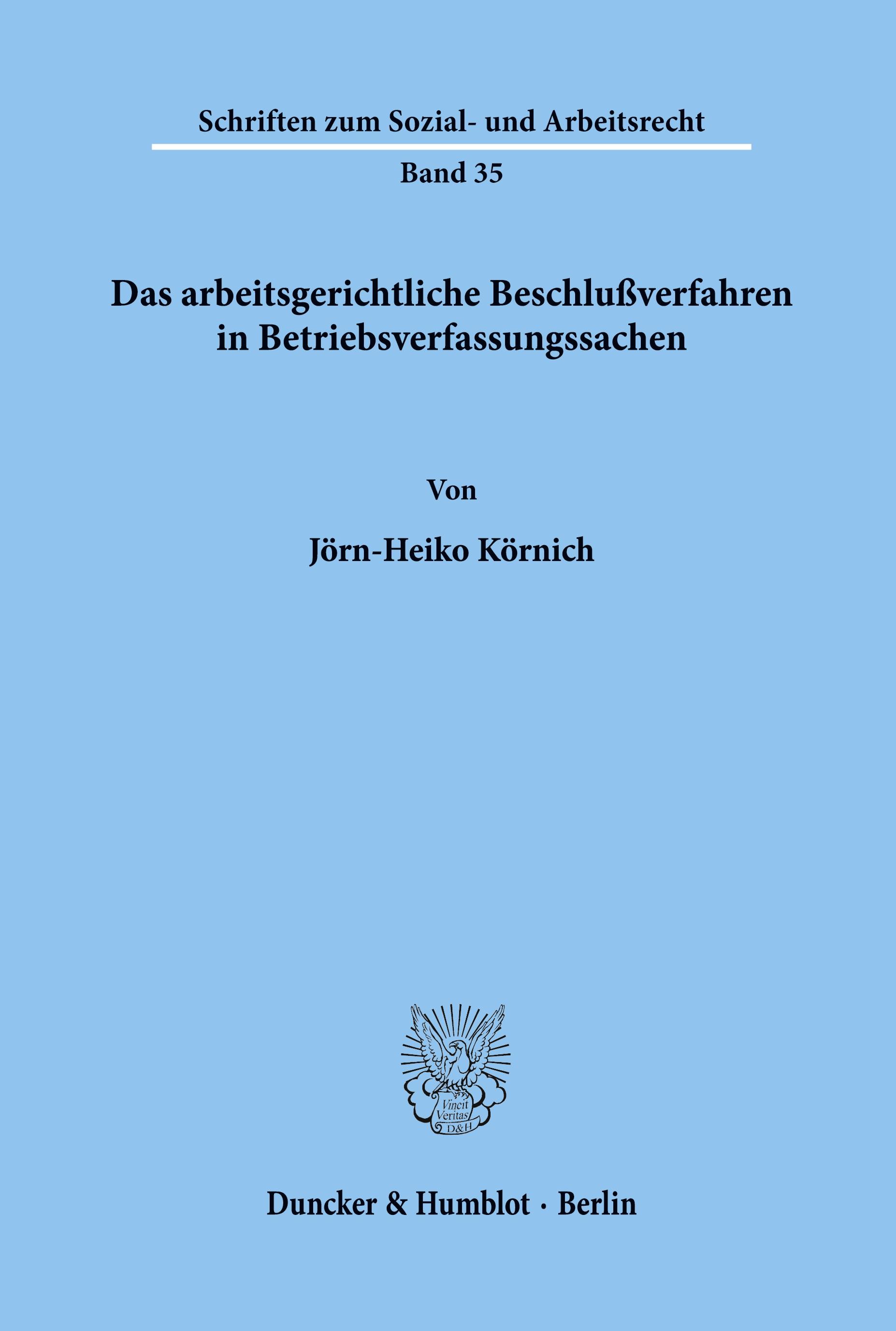 Vorderes Coverbild Das arbeitsgerichtliche Beschlußverfahren in Betriebsverfassungssachen.