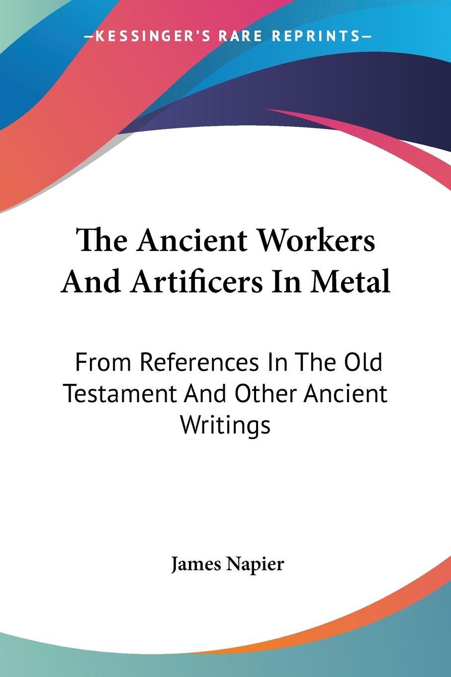 Vorderes Coverbild The Ancient Workers And Artificers In Metal