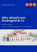 Vorderes Coverbild Alles aktuell zum Kindergeld & Co