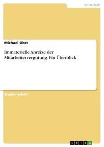 Vorderes Coverbild Immaterielle Anreize der Mitarbeitervergütung. Ein Überblick