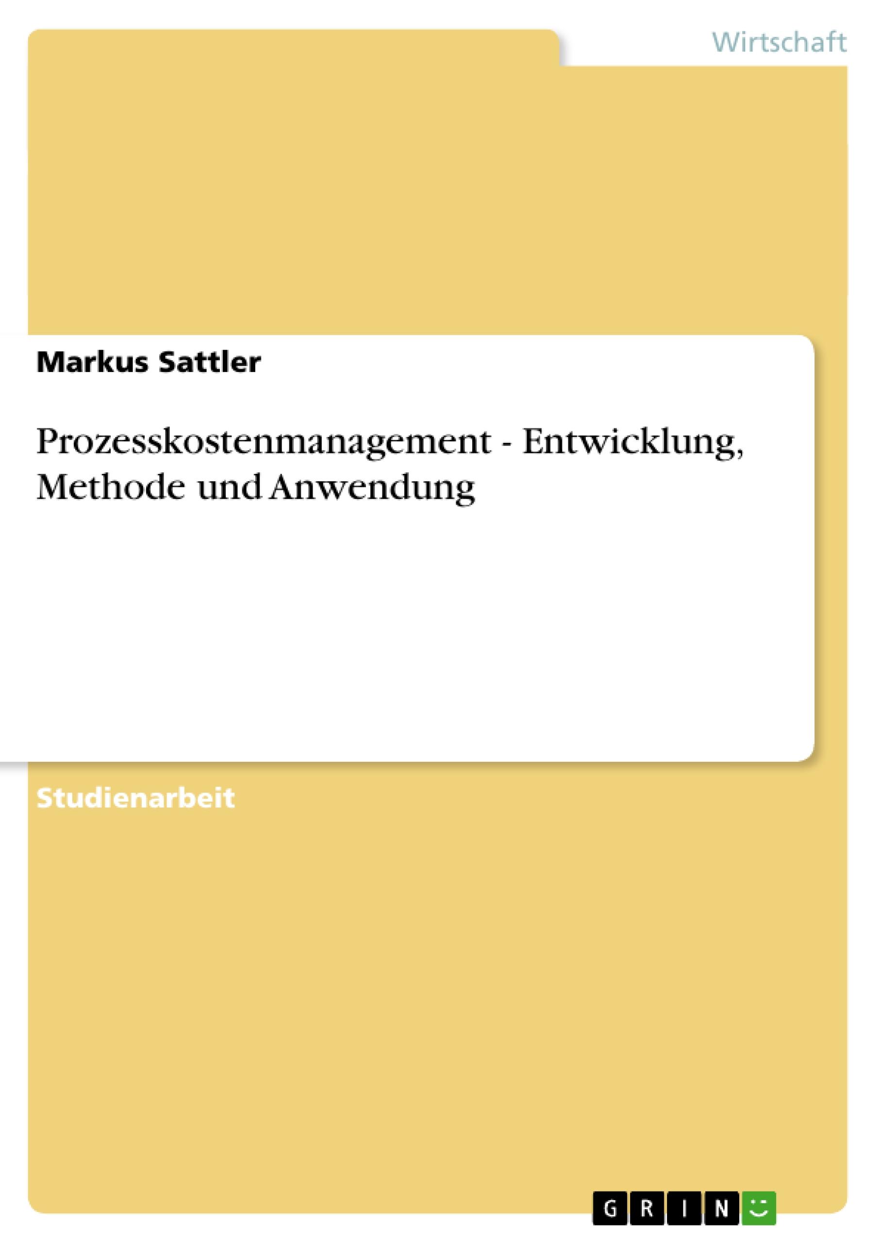 Vorderes Coverbild Prozesskostenmanagement - Entwicklung, Methode und Anwendung