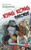 Beispielinhalt (Bild) King Kong Théorie