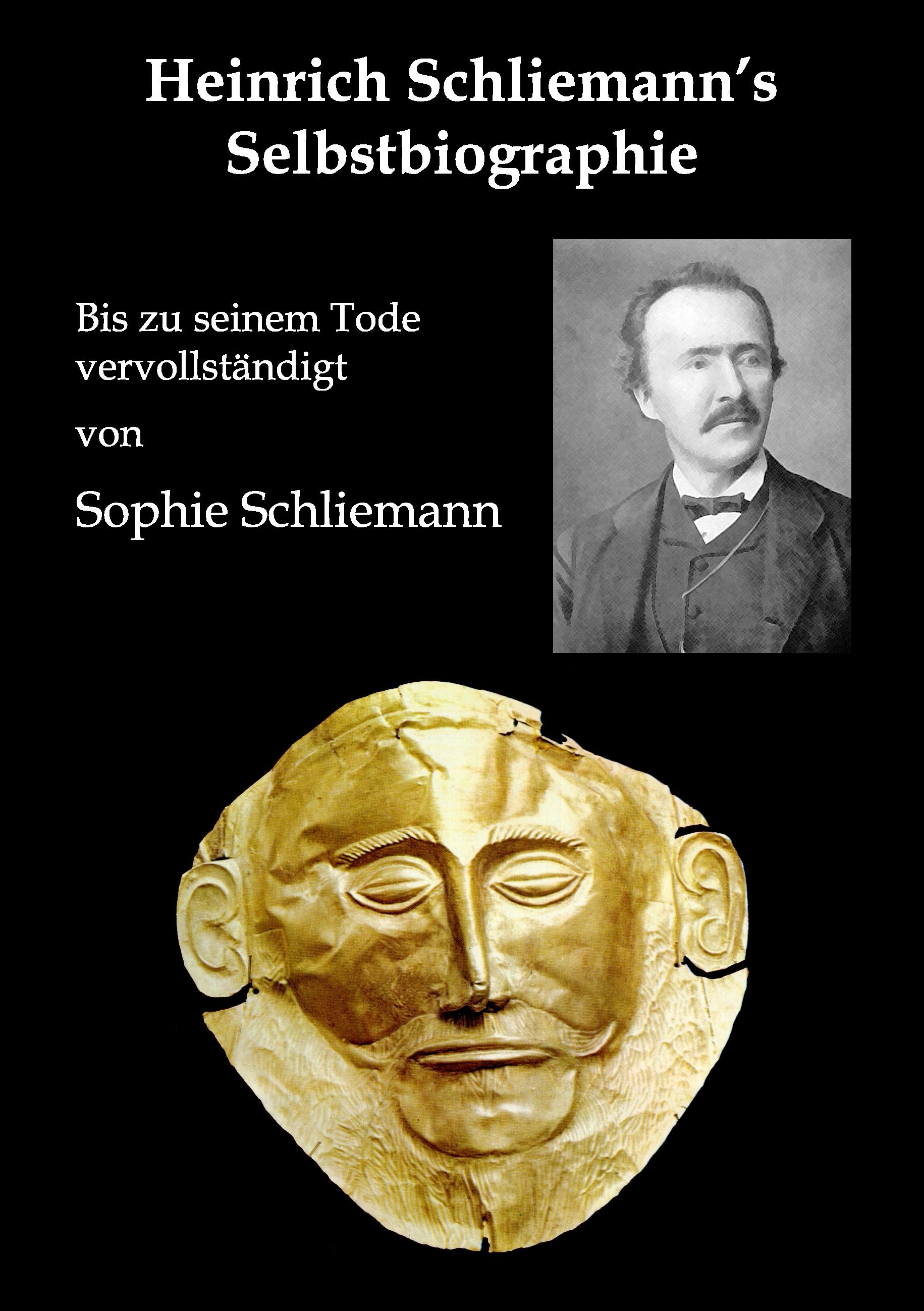 Vorderes Coverbild Heinrich Schliemann's Selbstbiographie
