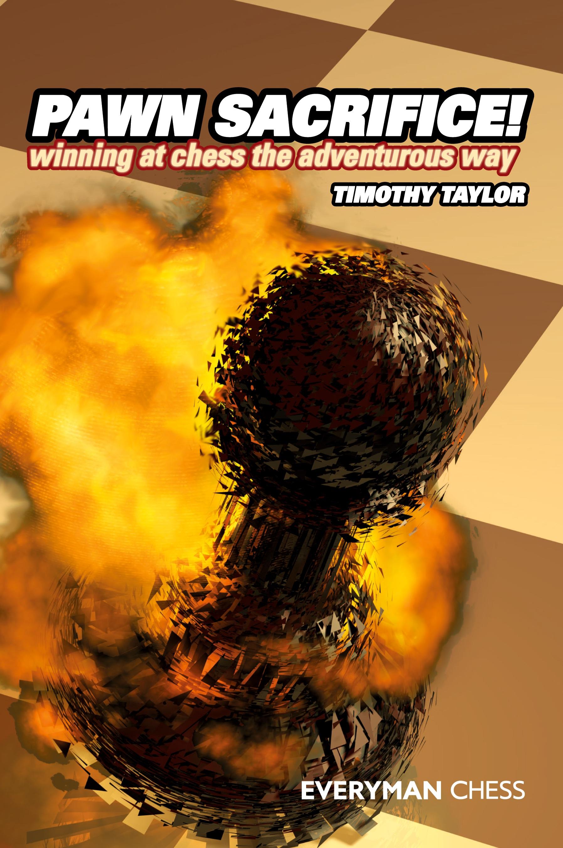 Vorderes Coverbild Pawn Sacrifice! winning at chess the adventurous way