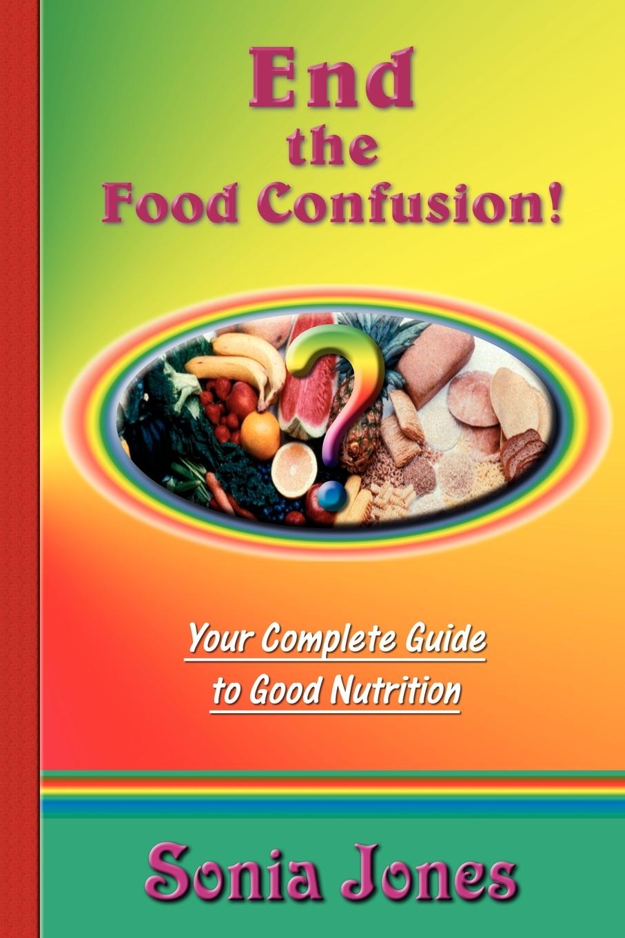 Vorderes Coverbild End the Food Confusion