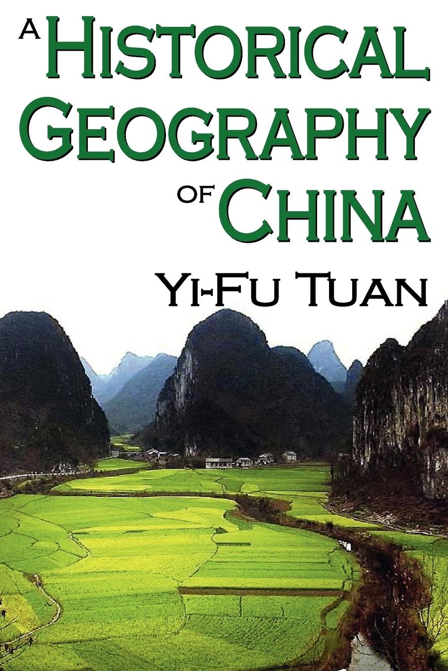 Vorderes Coverbild A Historical Geography of China