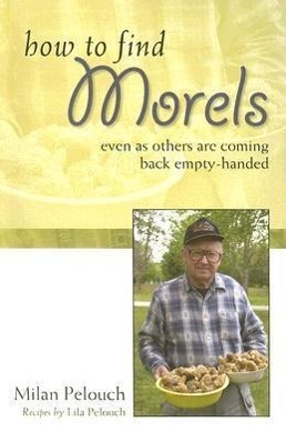 Vorderes Coverbild How to Find Morels