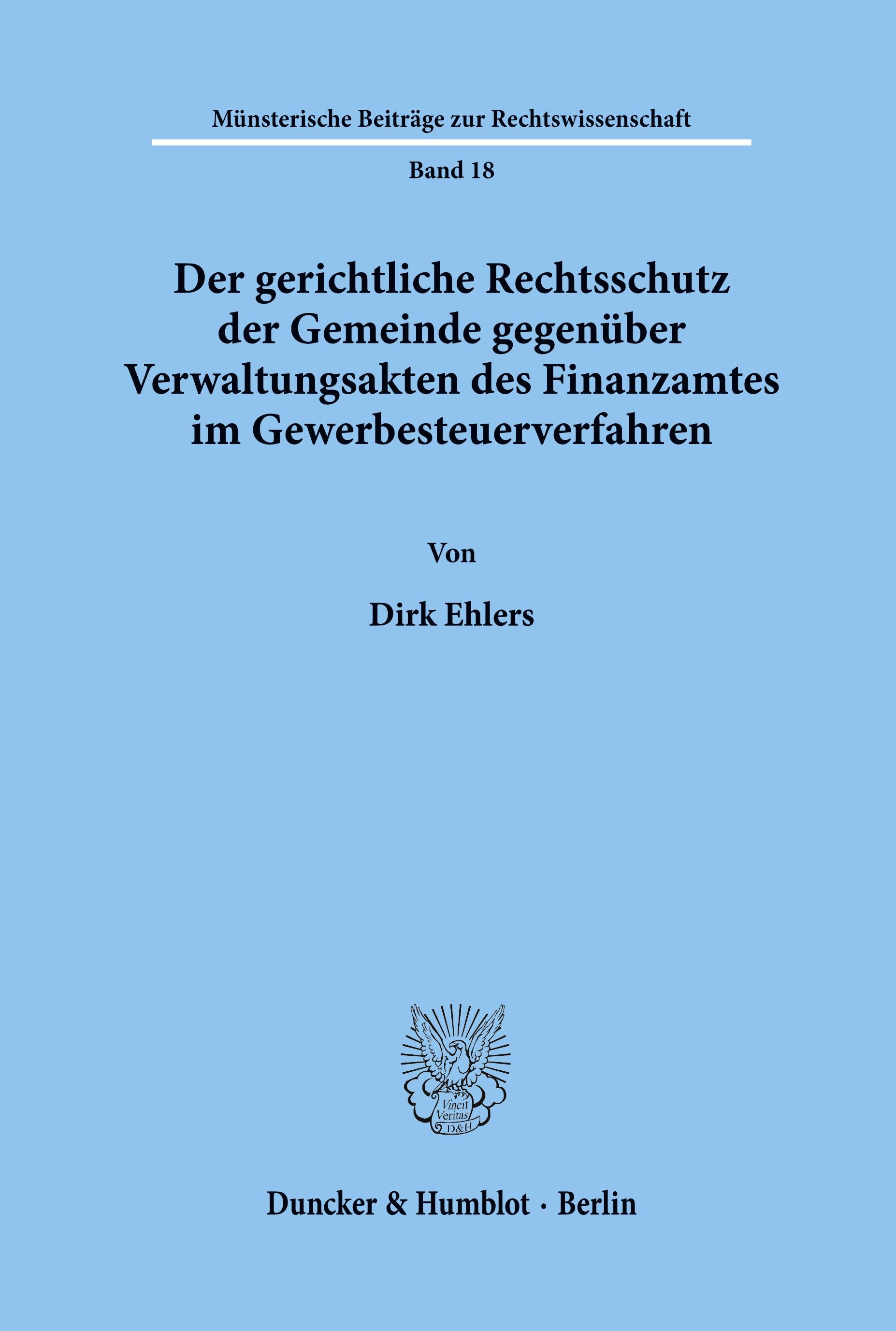 Vorderes Coverbild Der gerichtliche Rechtsschutz der Gemeinde gegenüber Verwaltungsakten des Finanzamtes im Gewerbesteuerverfahren.