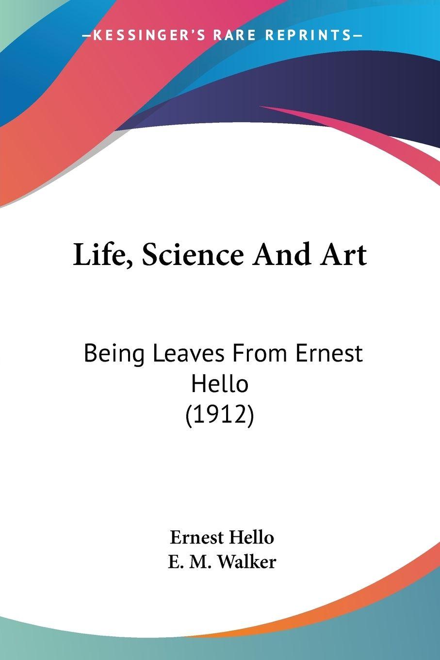 Vorderes Coverbild Life, Science And Art