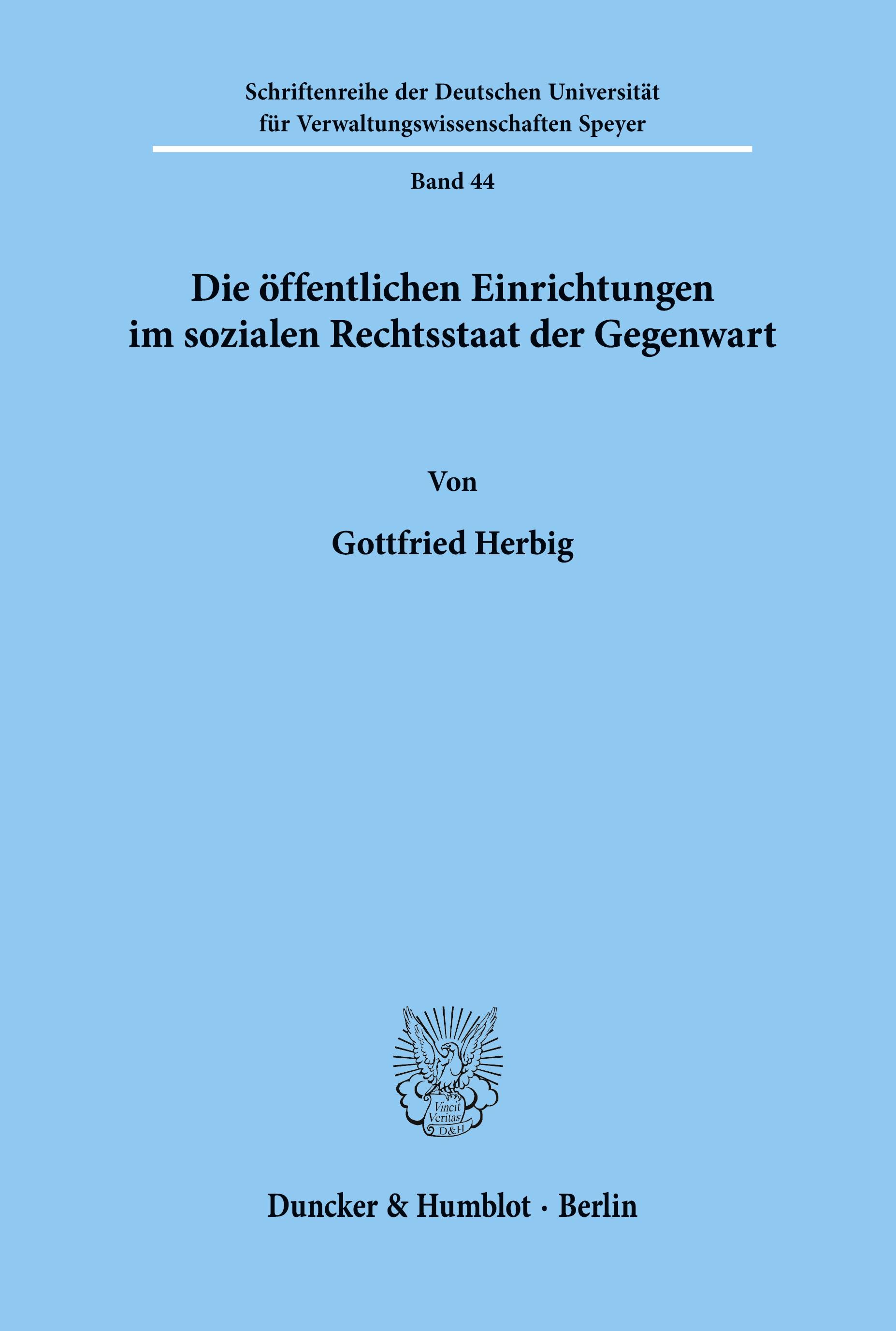 Vorderes Coverbild Die öffentlichen Einrichtungen im sozialen Rechtsstaat der Gegenwart.