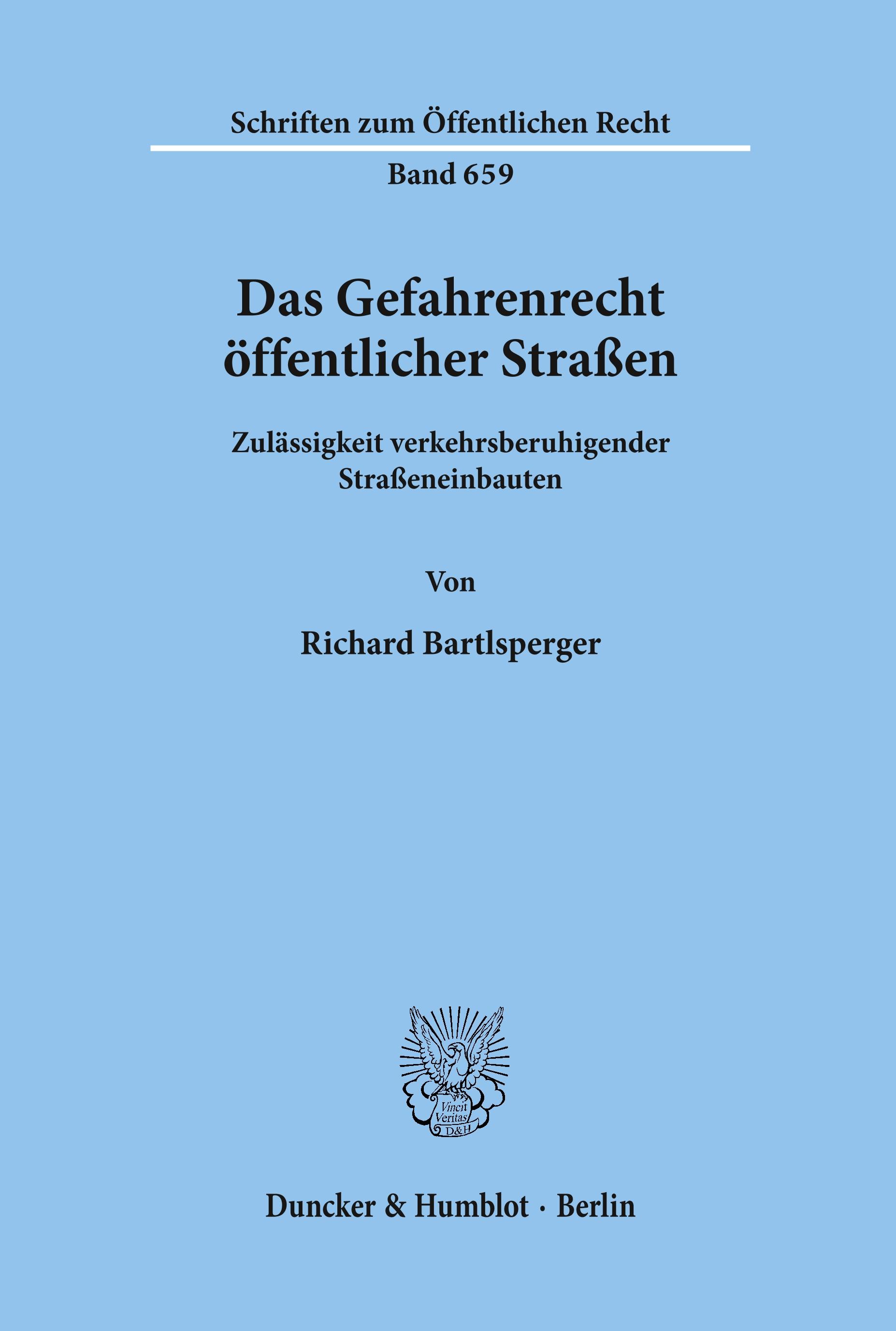 Vorderes Coverbild Das Gefahrenrecht öffentlicher Straßen.
