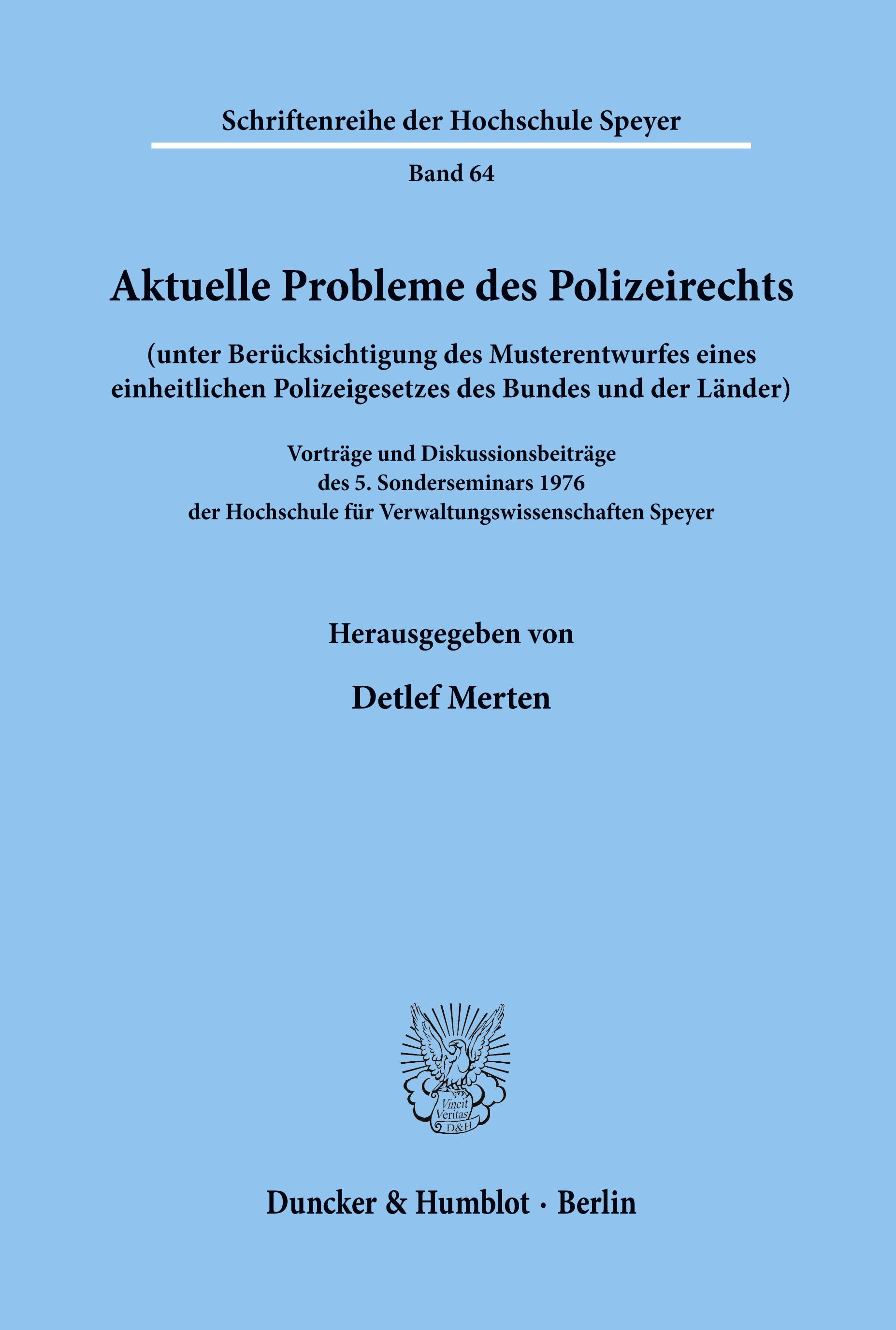 Vorderes Coverbild Aktuelle Probleme des Polizeirechts (unter Berücksichtigung des Musterentwurfes eines einheitlichen Polizeigesetzes des Bundes und der Länder).