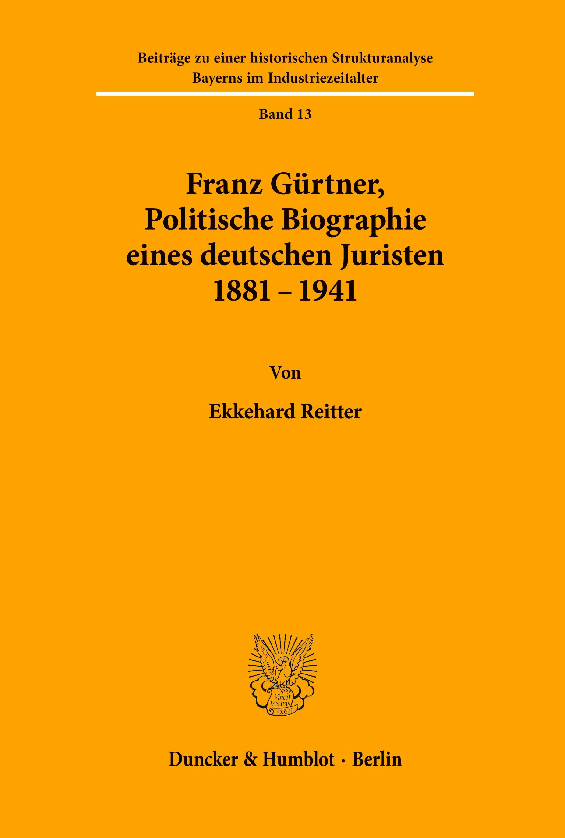 Vorderes Coverbild Franz Gürtner, Politische Biographie eines deutschen Juristen 1881 - 1941.