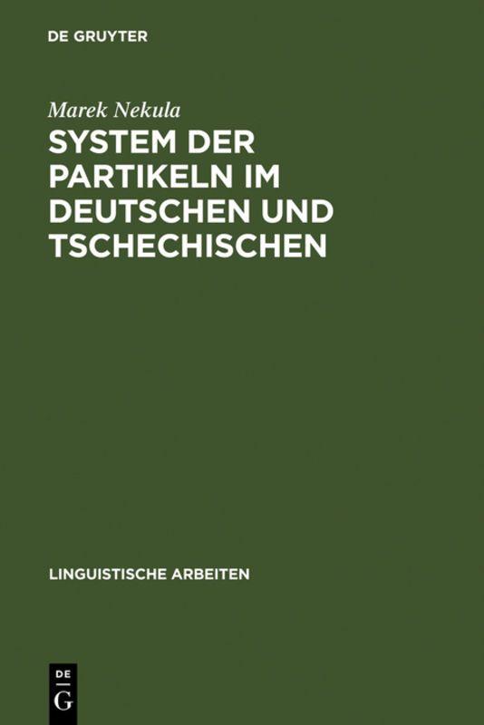 Vorderes Coverbild System der Partikeln im Deutschen und Tschechischen