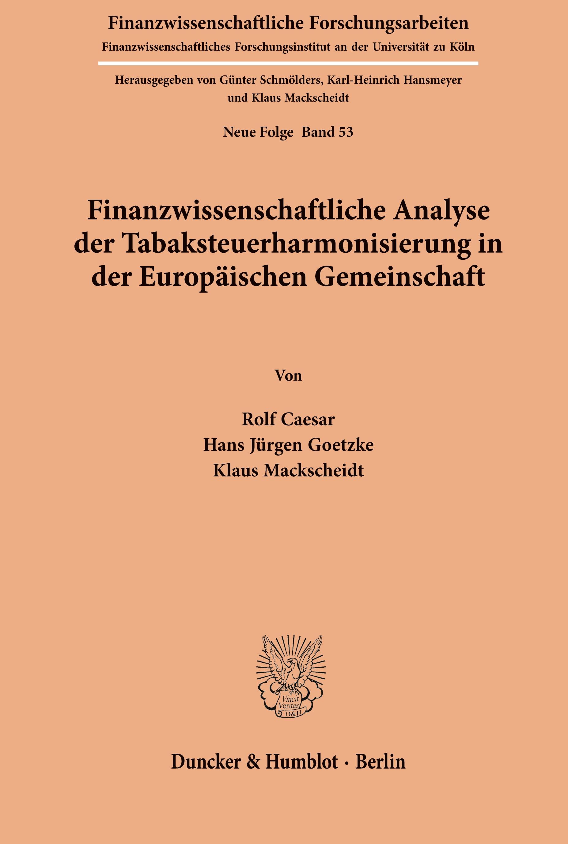 Vorderes Coverbild Finanzwissenschaftliche Analyse der Tabaksteuerharmonisierung in der Europäischen Gemeinschaft.