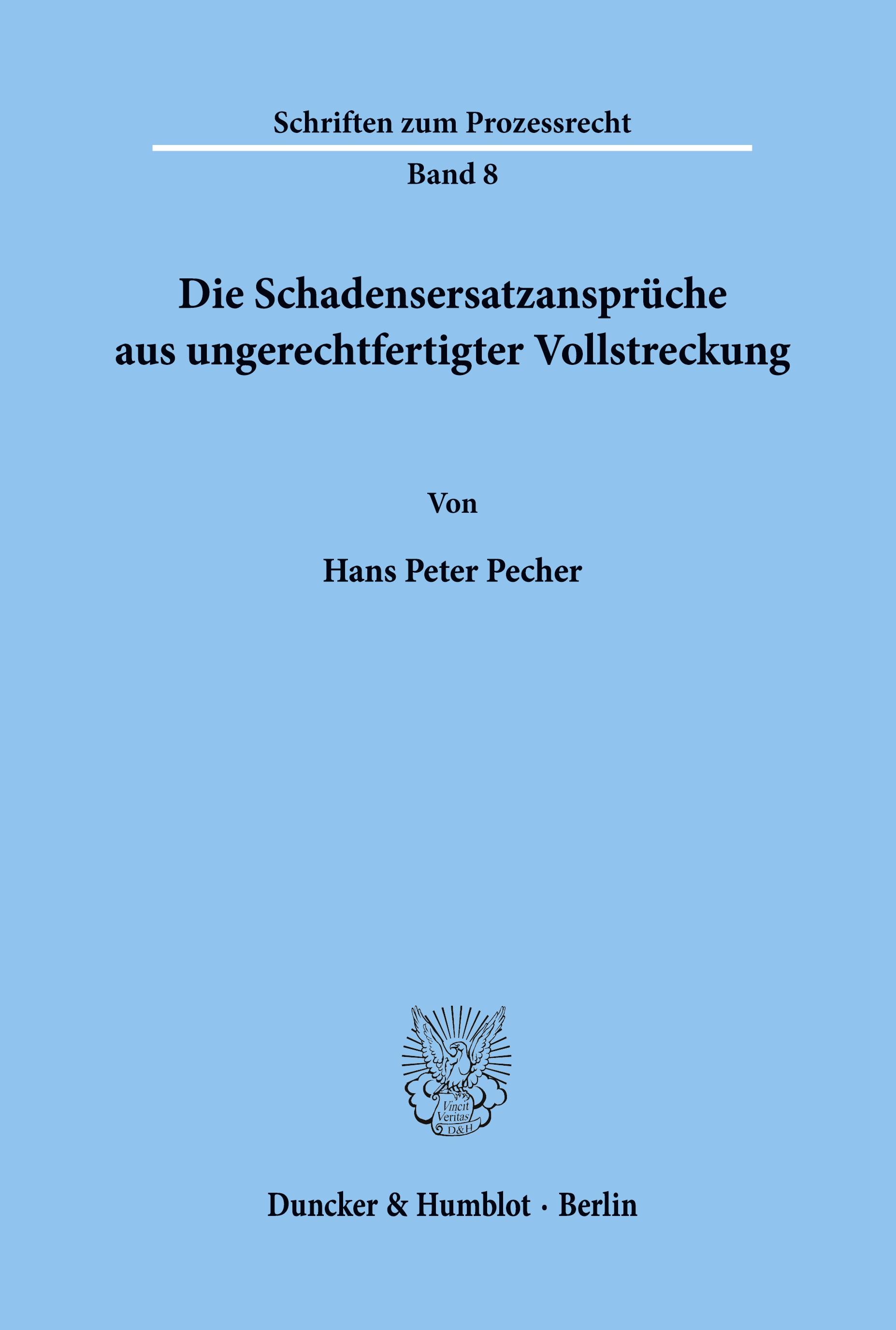 Vorderes Coverbild Die Schadensersatzansprüche aus ungerechtfertigter Vollstreckung.