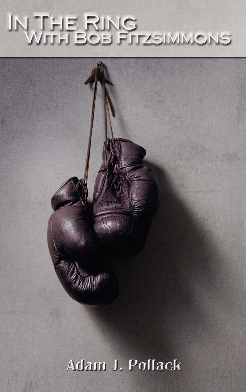 Vorderes Coverbild In the Ring with Bob Fitzsimmons