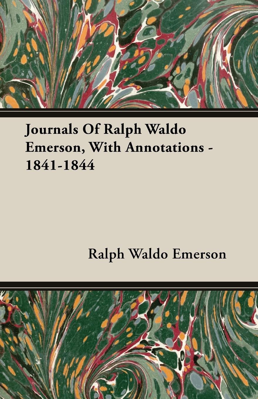 Vorderes Coverbild Journals Of Ralph Waldo Emerson, With Annotations - 1841-1844