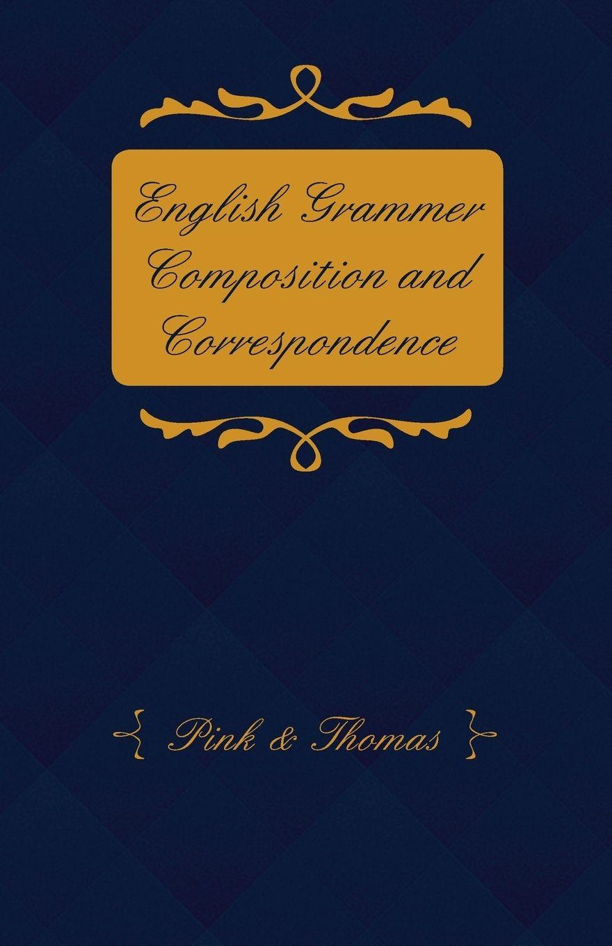 Vorderes Coverbild English Grammer Composition and Correspondence