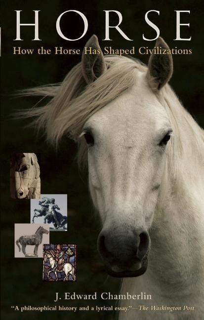 Vorderes Coverbild Horse: How the Horse Has Shaped Civilizations