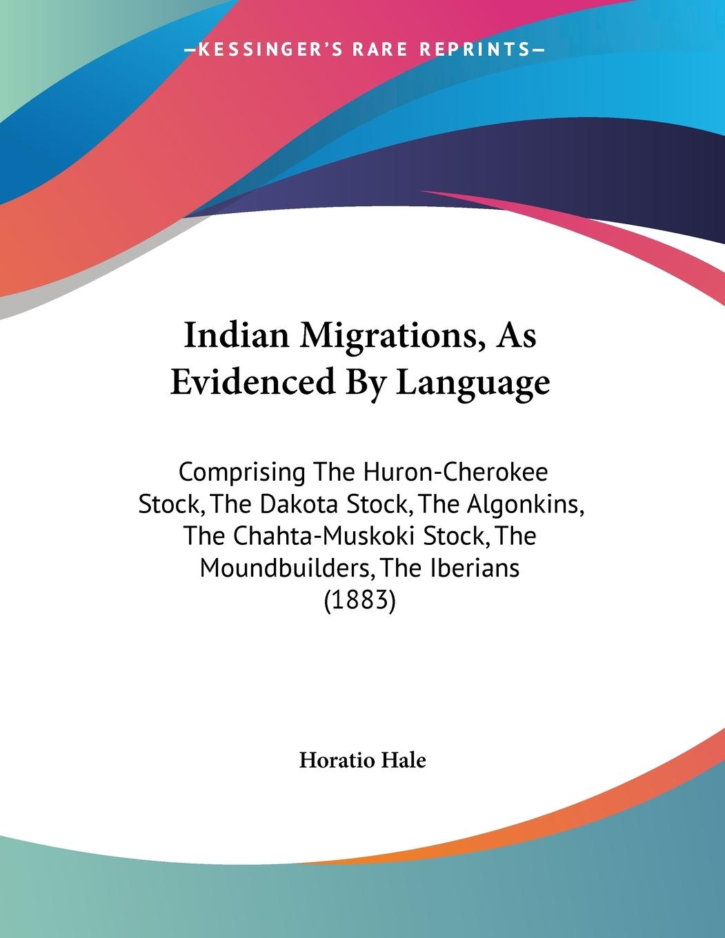 Vorderes Coverbild Indian Migrations, As Evidenced By Language