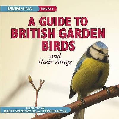 Vorderes Coverbild A Guide to British Garden Birds: And Their Songs