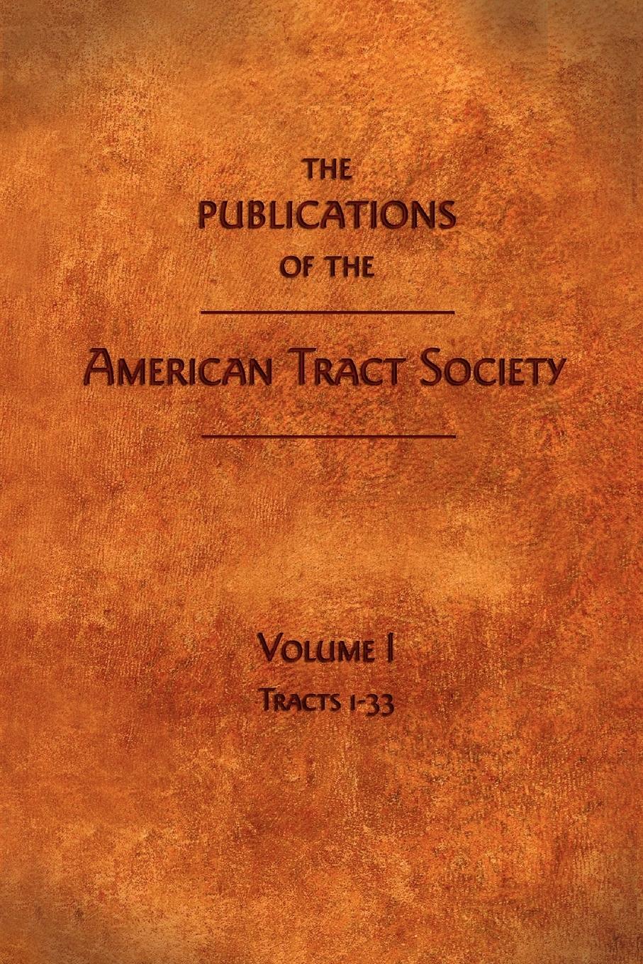 Vorderes Coverbild The Publications of the American Tract Society