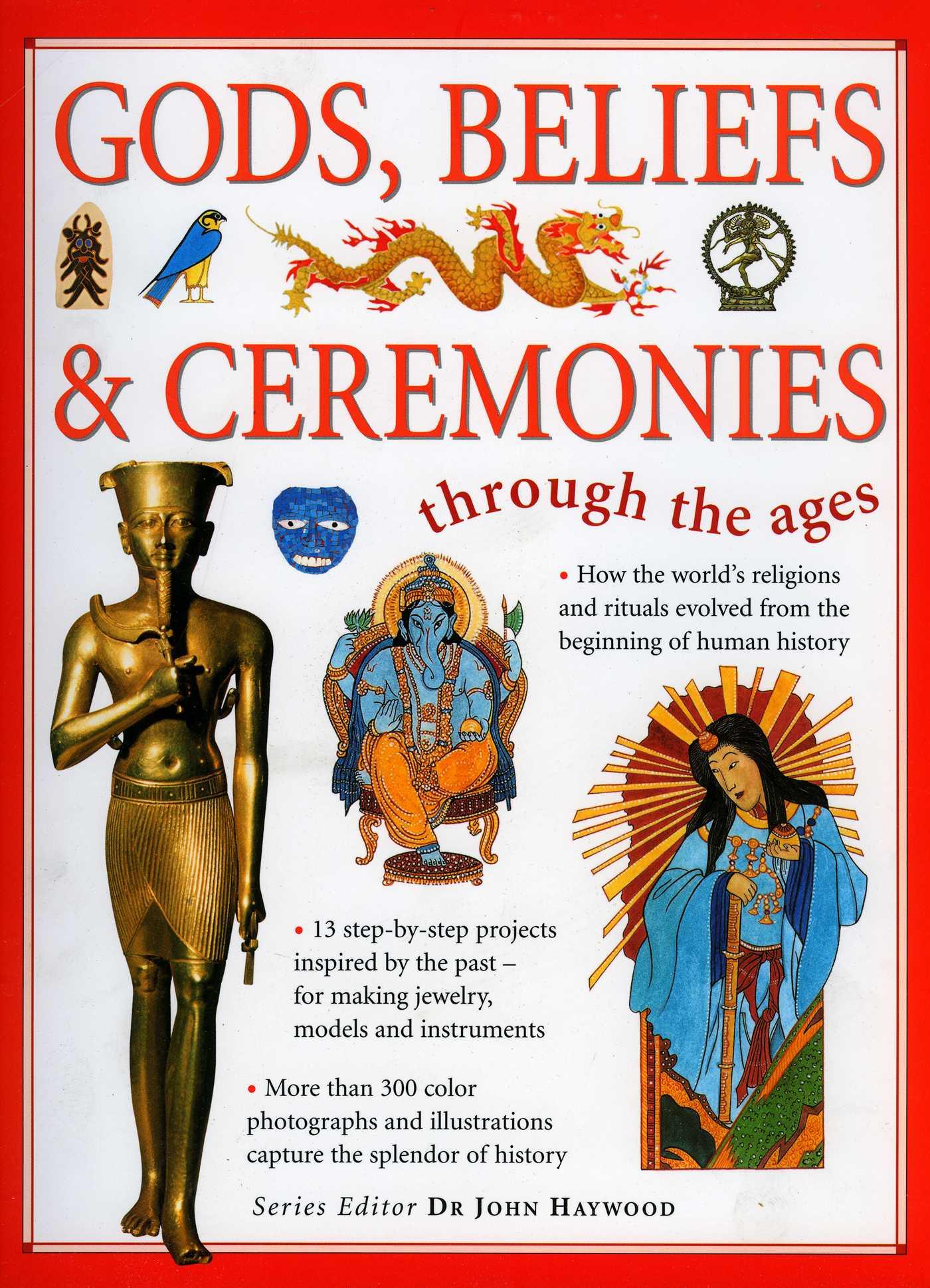 Vorderes Coverbild Gods, Beliefs & Ceremonies Through the Ages